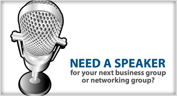 Need a marketing speaker for your next business group or networking event?