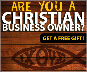 Are You a Christian Business Owner?