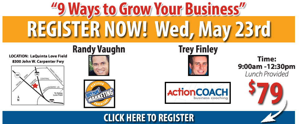 9 Ways to Grow Your Business - Randy Vaughn, Duct Tape Marketing Consultant & Trey Finley, Action Coach