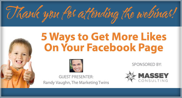 5 Ways to Get More Likes to Your Facebook Page - Massey Consulting Webinar